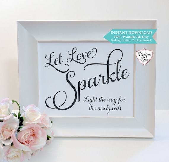 Printable Sign Let Love Sparkle Sign, Sparker Sign Printable Rustic Wedding Signage, Wedding Send Off, Instant Download Printable 8x10