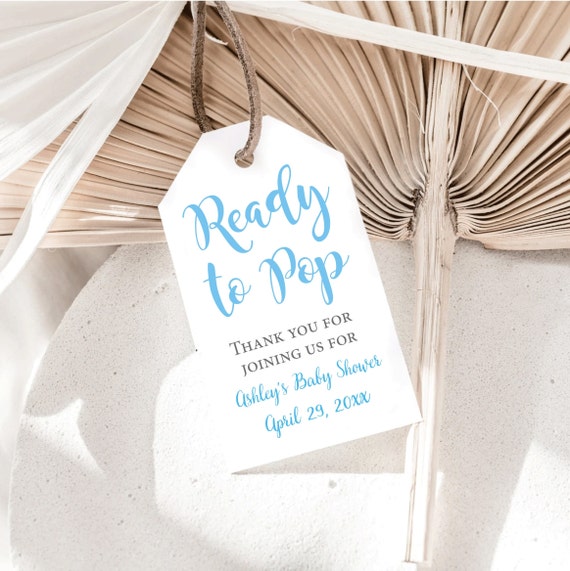 Baby Shower Ready to Pop, Printed Favor Tags Baby Shower Tags, Ready to Pop, Baby Girl Boy Shower, Shower Reveal, Printable Option
