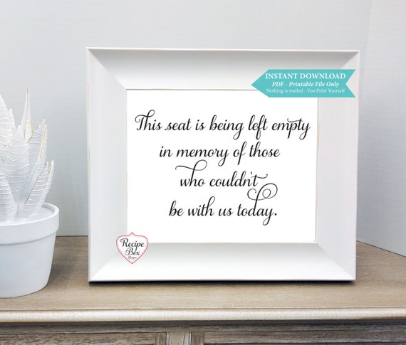 Printable Sign Empty Seat Sign, Wedding Signs Memory table sign, wedding remembrance, Memorial Sign In loving memory 5x7 Printable Template