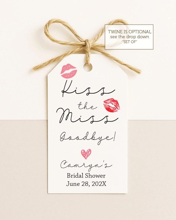 Kiss the Miss Goodbye Favor Tags: Bridal Shower, Bachelorette Party