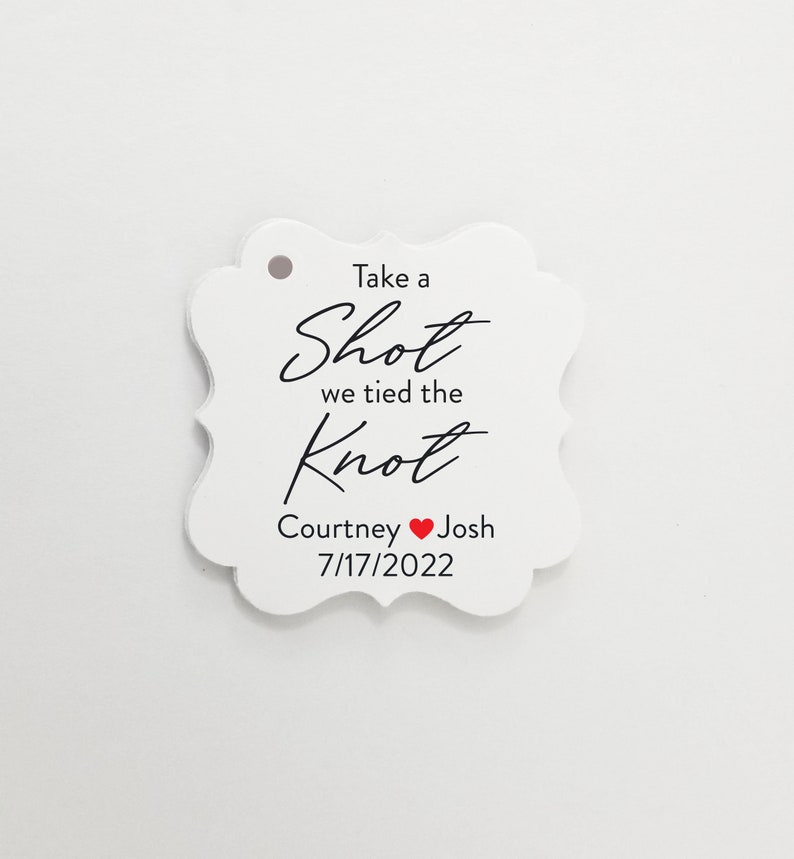 Take a shot, Wedding Favors Tags, Printed Tag, Personalized Tags, Mini Bottle Tags, personalized favor tag, take a shot we tied the knot 2x2 image 2