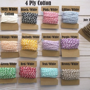 May include: A selection of 4-ply cotton twine in various colors, including white, black/white, pink/white, and light blue/white. Also includes jute twine. Each spool is displayed on a brown card. Text on the image reads "4 Ply Cotton".