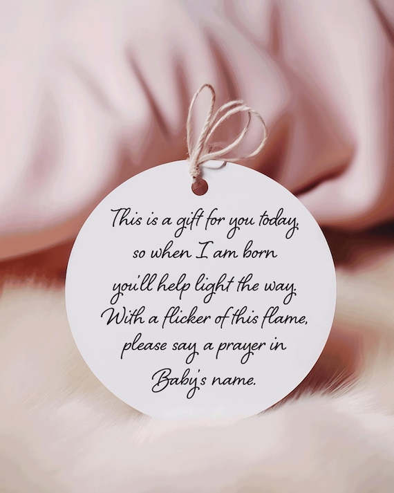 Baby Shower Candle Favor Tags, Light this candle, A Gift for You Today, Flicker of this Flame say a Prayer in Baby's Name (ENGLISH- script)