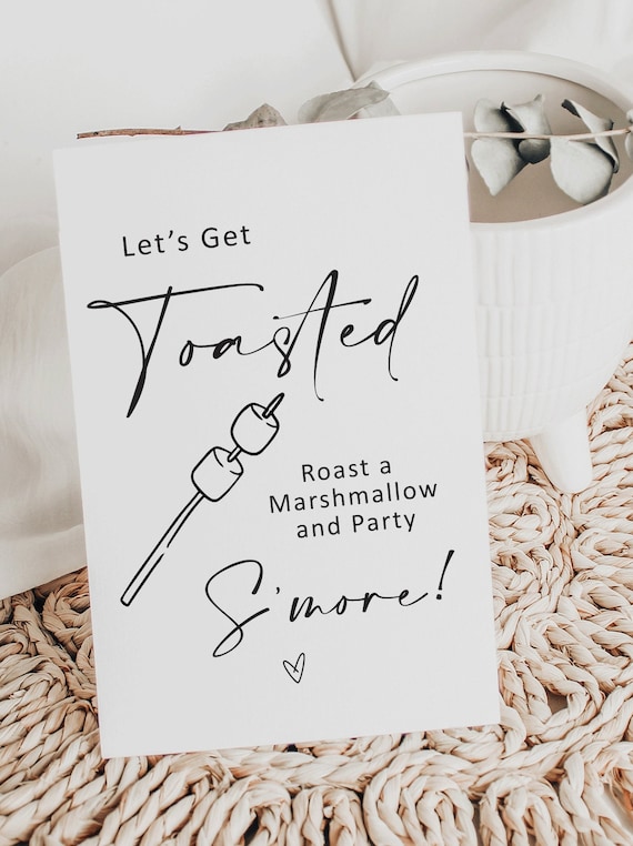 Let's Get Toasted and Party S'more Wedding Sign, Smores Bar Station Modern Wedding Signs, minimalist, instant download, Printable