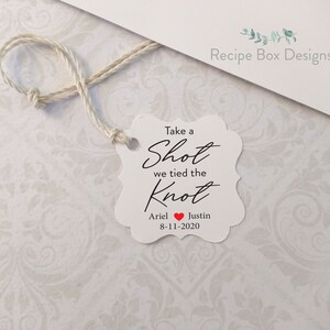 Take a shot, Wedding Favors Tags, Printed Tag, Personalized Tags, Mini Bottle Tags, personalized favor tag, take a shot we tied the knot 2x2 image 6