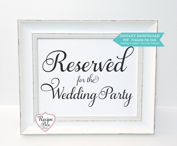 Printable Sign Wedding Party Reserved Sign Printable Wedding Signs Printable Sign PDF Reception Signage  Instant Download Printable 4x6