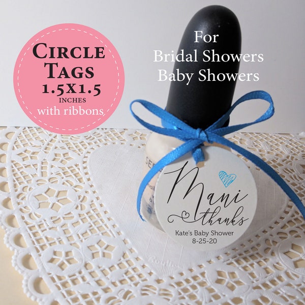 Printed Mani Thanks Nail Polish Favor tag, Bridal Shower Favor, Baby Shower Favor, Favor tags includes ribbons 1.5x1.5 circles