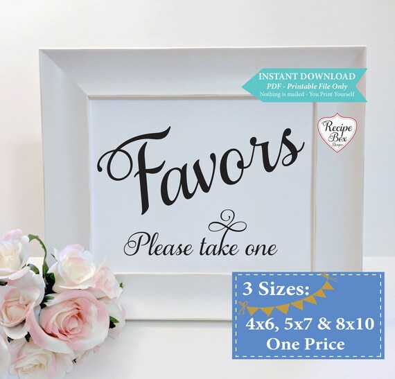 Favors Printable Wedding Sign Please take One Printable Wedding Sign, Instant Download 3 sized 4x6, 5x7. 8x10 Template DIY