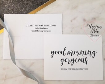 Hello Handsome, Good Morning Gorgeous, To My Groom Bride, Groom Card, Bride Card, Bride Gift, Groom Gift, Wedding Day Cards