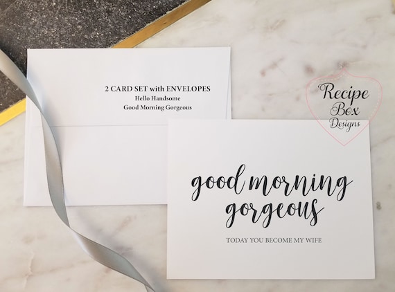 Hello Handsome, Good Morning Gorgeous, To My Groom Bride, Groom Card, Bride Card, Bride Gift, Groom Gift, Wedding Day Cards
