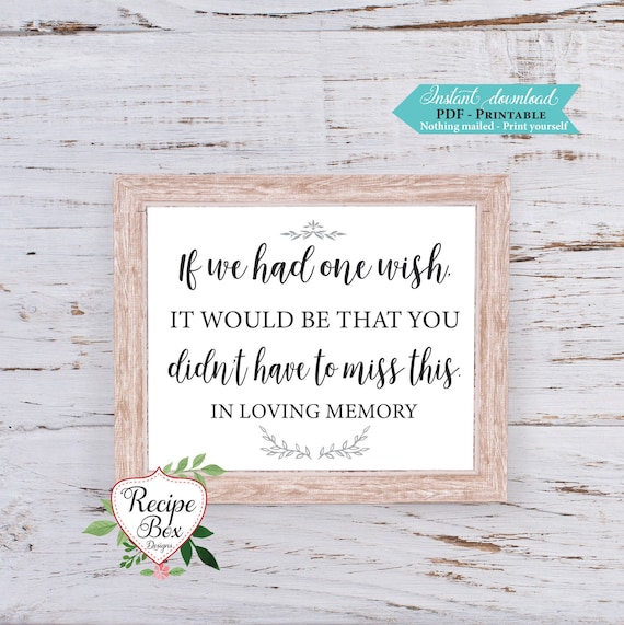 Memorial Table Sign, If we had One Wish, In loving Memory, Remembrance, Memorandum, Printable Sign, Instant Download 8x10