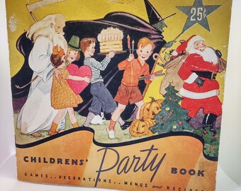 Vintage 1935 Children's Party Book: Recipes & Games