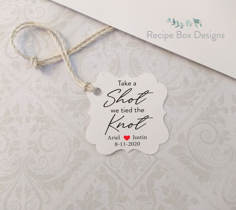 Take a shot, Wedding Favors Tags, Printed Tag, Personalized Tags, Mini Bottle Tags, personalized favor tag, take a shot we tied the knot 2x2 image 10