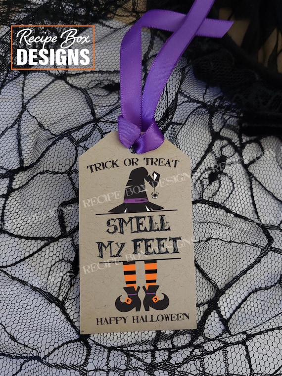 Smell My Feet, Happy Halloween Gift Tag, Trick or Treat Favor Bag Tag, Halloween Treat Tags, Witches Hat and Witches Feet Tags, Printed Tags