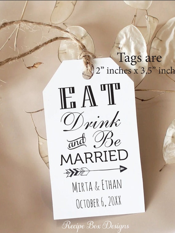 Printed or Printable Tags, Favor Tags for Champagne Bottle favors, Eat Drink Be Married, Wedding Favor Tags, Wine Bottle Tags Thank you Tags