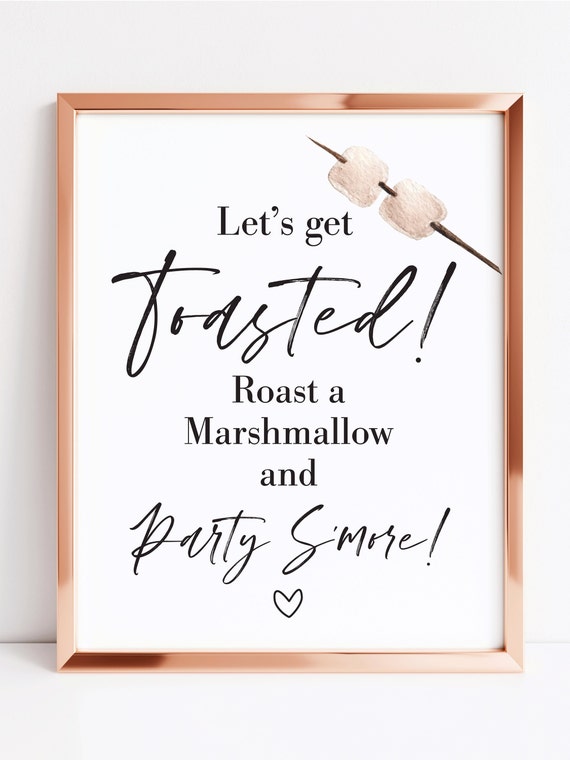 S'mores Bar Sign, Roast a Marshmallow Sign, Smores Station, Smore Love, Party Smore, Smores Wedding, Smores,, Let Roast Marshmallows 8x10