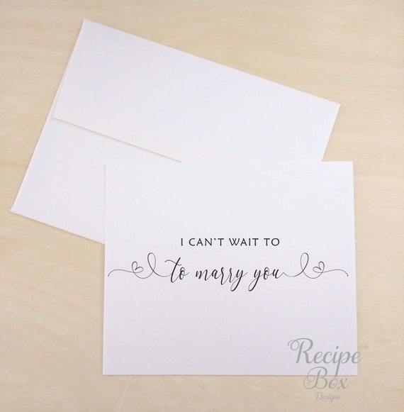 Engagement Card,I can't wait to marry you, Bride Card, To My Groom Card, Marry You Card, Groom Gift, Gift to Groom, Gift To Bride