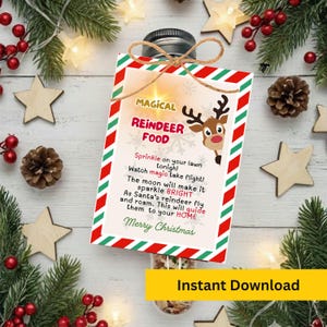 May include: A festive Christmas-themed tag with the words "Magical Reindeer Food" and a cartoon reindeer illustration. The tag has a red and green border and is tied with twine. The words "Instant Download" are on a yellow banner.