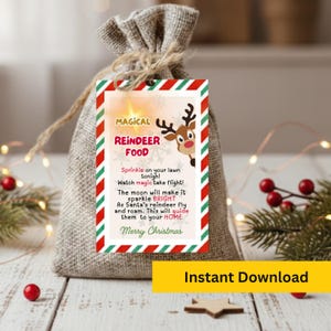 May include: A burlap gift bag tied with twine, featuring a tag with text "MAGICAL REINDEER FOOD" and a reindeer graphic. The tag has red and green striped borders and the words "Merry Christmas". A yellow banner at the bottom says "Instant Download".
