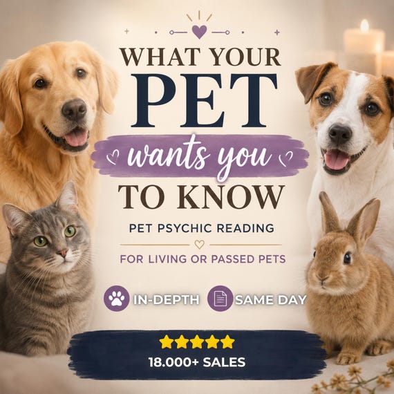 Pet Psychic Reading, What Your Pet Wants You To Know, Animal Communication