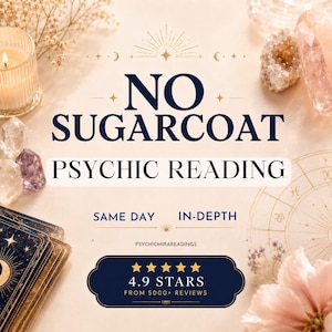 No Sugarcoat, Honest Psychic Spiritual Guidance Reading, Tarot Reading