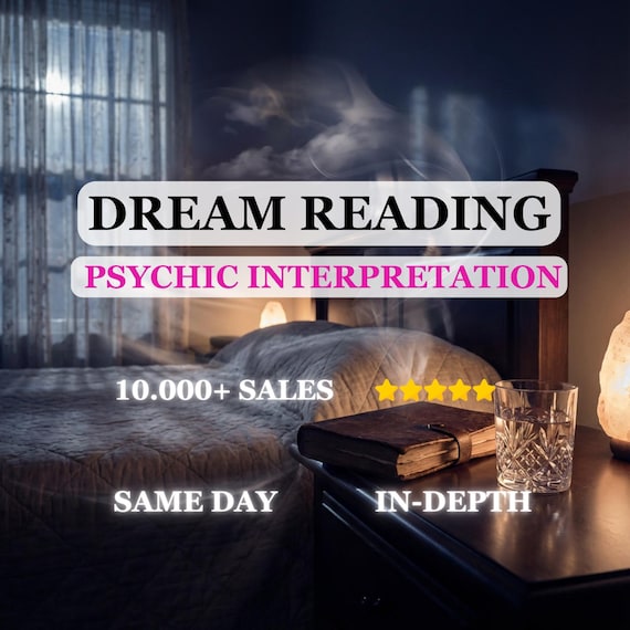 Dream Interpretation, Psychic Dream Reading, Very Detailed, Same Day