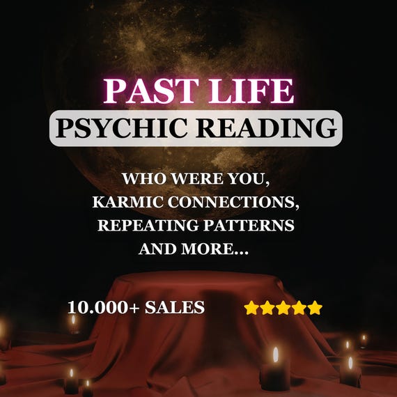 Past Life Reading, Psychic Past Lives Channelling, Who Were You, Same Day