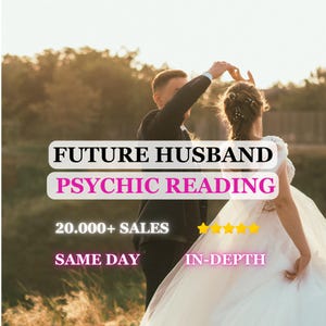 Puede incluir: Un gráfico digital que muestra a una pareja con ropa de boda con el texto FUTURE HUSBAND PSYCHIC READING, 20.000+ SALES, cinco estrellas amarillas, SAME DAY e IN-DEPTH. El fondo muestra una escena exterior borrosa al atardecer.