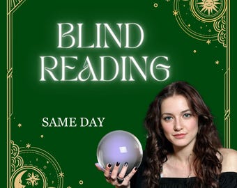 Intuitive Blind Psychic Reading: Same Day Insight
