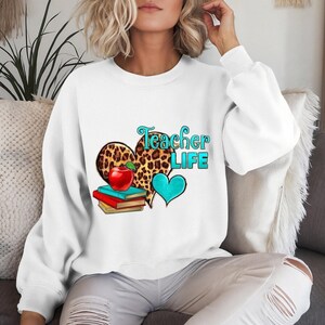 Teacher Life Tshirt/Long Sleeve/Sweatshirt/Hoodie, Teacher Aparel, Chic, Teacher trend apparel, Best teacher, Gift for Teacher