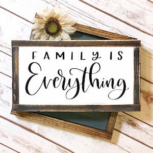 Family Is Everything Wall Sign, Wall Sign, Family, Family Sign, Home Decor, Wall Hanging, Counter Sign, Decor, Sign, Family Sayings, Sayings