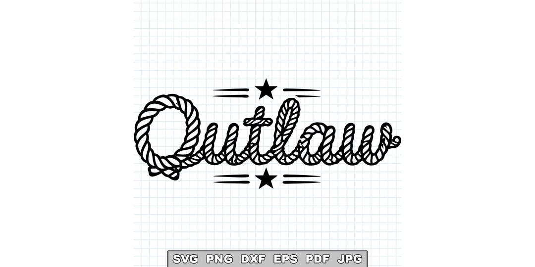 Outlaw Rope Svg, Western Script Svg, Cowboy Typography Cut File, Rustic ...