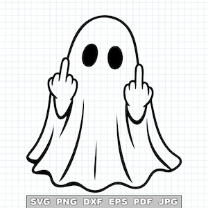 May include: A black and white graphic illustration of a ghost with two oval eyes, featuring arms raised on both sides with middle fingers extended. Below the ghost, a rectangular box contains the text SVG PNG DXF EPS PDF JPG.