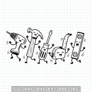 May include: A black and white line art illustration featuring five anthropomorphic construction tools including a drill, hammer, screwdriver, tape measure, and level, all with smiling faces and limbs. The text SVG PNG DXF EPS PDF JPG appears below.