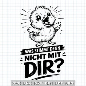 May include: A black and white illustration of a cartoon chick with its mouth open and wings spread. The text "WAS STIMMT DENN NICHT MIT DIR?" is below the chick. The image is on a grid background.