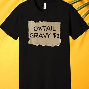 Oxtail Gravy Unisex Short Sleeve Tee, West Indian Food T-Shirt, West Indian Heritage T-Shirt, West Indian T-Shirt, Caribbean T-Shirt