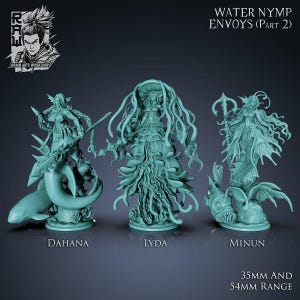 May include: Three teal-colored fantasy figurines labeled DAHANA, LYDA, and MINUN. The figurines are of water nymphs, with the text "WATER NYMP ENVOYS (PART 2)" above them. The figurines are on a dark background. The text "35MM AND 54MM RANGE" is at the bottom.
