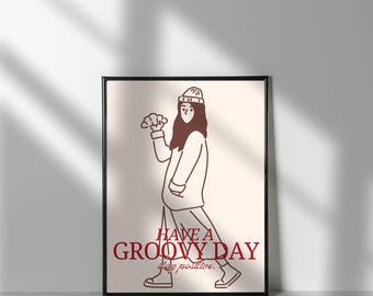 Groovy Day Herunterladbare Druck: Funky Positive Wohnkultur