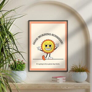 Good morning sunshine downloadable print, wall art, positive art, positive poster, happy print, poster, print