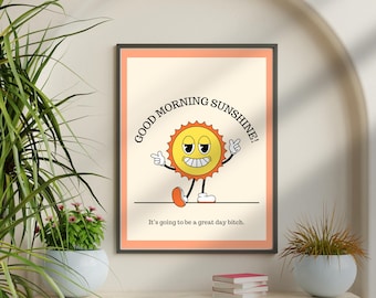 Good Morning Sunshine Print: Funky Positive Wall Art (Digital Download)