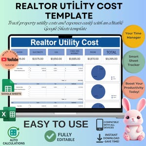 May include: A laptop screen shows a "Realtor Utility Cost" template. The template includes sections for water, electricity, gas, cable, and phone expenses. Additional icons indicate compatibility with Google Sheets, auto calculations, and a YouTube tutorial.