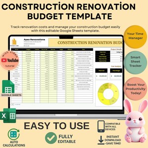 May include: A laptop screen displays a construction renovation budget template. The screen shows a spreadsheet with data and charts. The image includes icons for Google Sheets, Excel, and YouTube tutorials. Text reads "Construction Renovation Budget Template."