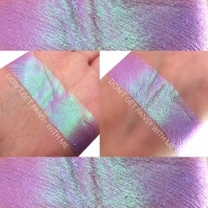 Don&#39;t Get Pansy With Me-Duochrome- Shifting Eyeshadow