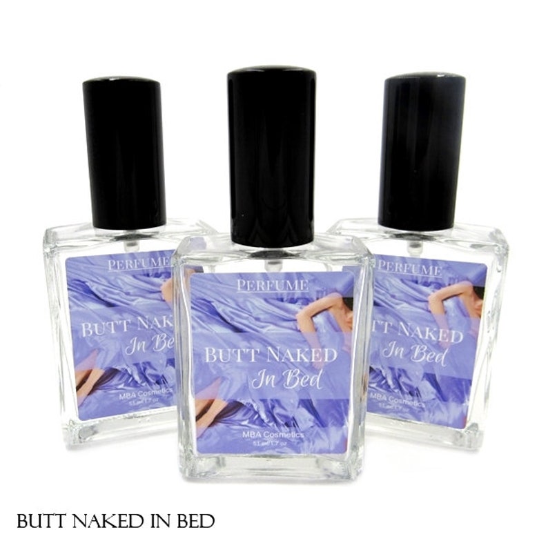 Perfume Butt Naked In Bed 1 7oz Etsy