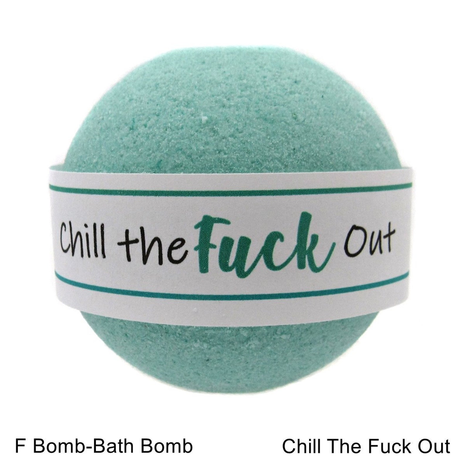 Bath BombFBombs Swear WordsFIzzy Bath BombChill The Fuck Etsy