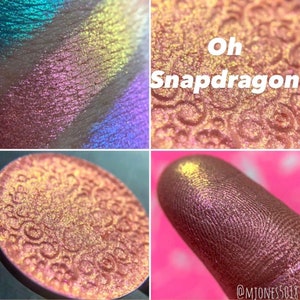 Oh Snapdragon-Duochrome-Shifting Eyeshadow