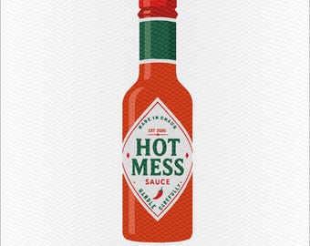 Hot Mess Sauce Design, Sarcastic Humor Clipart (Digital Download)