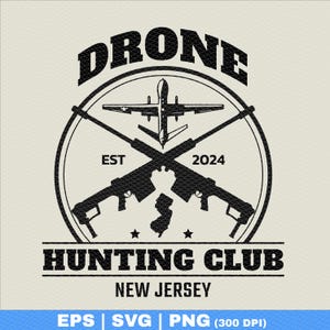 New Jersey Drone Hunting Club png / Avvistamenti di droni design / Notizie divertenti del New Jersey / Invasione di droni alieni / Astronavi svg / Tendenze