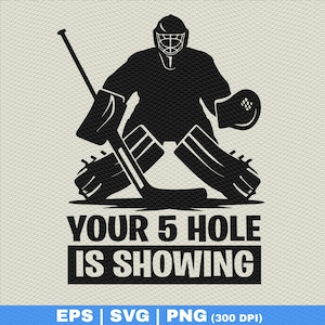 Drôle de gardien de but de hockey sur glace PNG | Votre cinq trous est visible | Tshirt Gardien de but | Maman hockeyeuse | Papa hockeyeur
