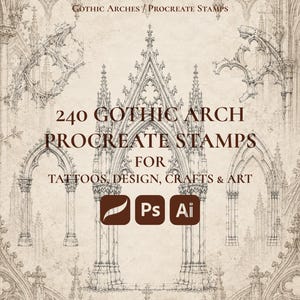Könnte beinhalten: Eine digitale Sammlung von 240 Gothic Arch Procreate-Stempeln mit detaillierten architektonischen Strichzeichnungen. Der Text lautet Gothic Arches Procreate Stamps, 240 Gothic Arch Procreate Stamps for Tattoos, Design, Crafts & Art, inklusive Procreate-, Photoshop- und Illustrator-Symbolen.